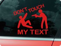 dont touch my car aufkleber